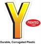 Plastic "Y" Yard Sign