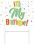 Plastic It's My Birthday! Yard Sign