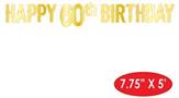 Foil Happy "60th" Birthday Streamer