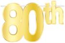 Foil Happy "80th" Birthday Streamer