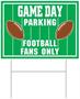 Plastic Game Day Parking Yard Sign