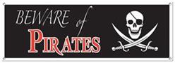 Beware Of Pirates Sign Banner
