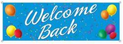 Welcome Back Sign Banner