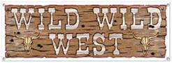 Wild Wild West Sign Banner