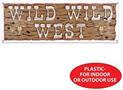 Wild Wild West Sign Banner