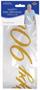 Gltrd Happy "90th" Birthday Satin Sash