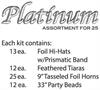 Platinum Asst for 25