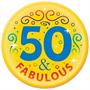 50 & Fabulous Button