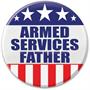 Armed Services Father Button