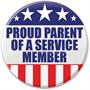 Proud Parent Of A Service Member Button