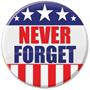 Never Forget Button
