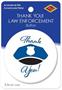 Thank You! Law Enforcement Button