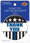 Thank You Law Enforcement Button