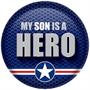 My Son Is A Hero Button