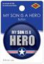 My Son Is A Hero Button