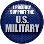 I Proudly Support U S Military Button