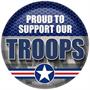 Proud To Support Our Troops Button