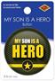 My Son Is A Hero Button