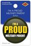 I'm A Proud Military Parent Button