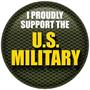 I Proudly Support The US Military Button
