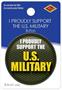 I Proudly Support The US Military Button