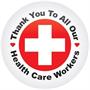 TY To All Our Health Care Workers Button