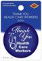 Thank You Health Care Workers Button