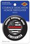 Courage Dedication Honor Firefighter But