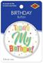 Today's My Birthday Button