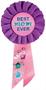 Best Mom Ever Rosette