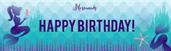 Mermaids Under the Sea Birthday Banner Standard 18" x 61"