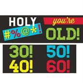 Old Age Humor 20" x 60" Banner