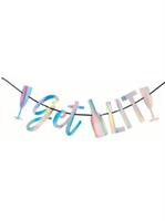 "Get Lit" Iridescent Banner