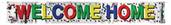 Metallic Welcome Home Fringe Banner