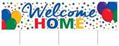 Plastic Jumbo Welcome Home Yard Sign
