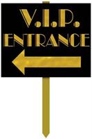 V.I.P. Entrance Yard Sign