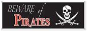 Beware Of Pirates Sign Banner