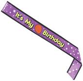 It's My Birthday Satin Sash