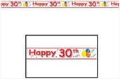 Happy "30th" Birthday Party Tape
