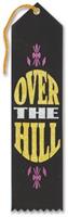 Over The Hill Award Ribbon