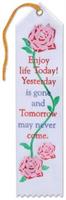 Enjoy Life Today Ribbon