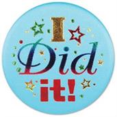 I Did It! Satin Button
