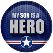 My Son Is A Hero Button