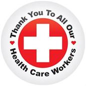 TY To All Our Health Care Workers Button