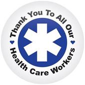 TY To All Our Health Care Workers Button