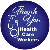 Thank You Health Care Workers Button