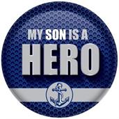 My Son Is A Hero Button