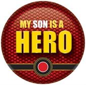 My Son Is A Hero Button