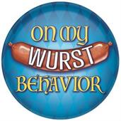 On My Wurst Behavior Button
