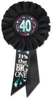 40 It's The Big One Rosette